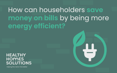 How can householders save money on bills by being more energy efficient?
