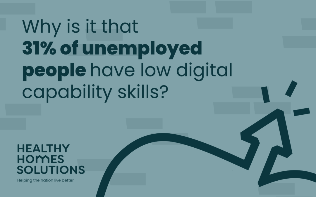 Why is it that 31% of unemployed people in the UK have low digital capability skills?